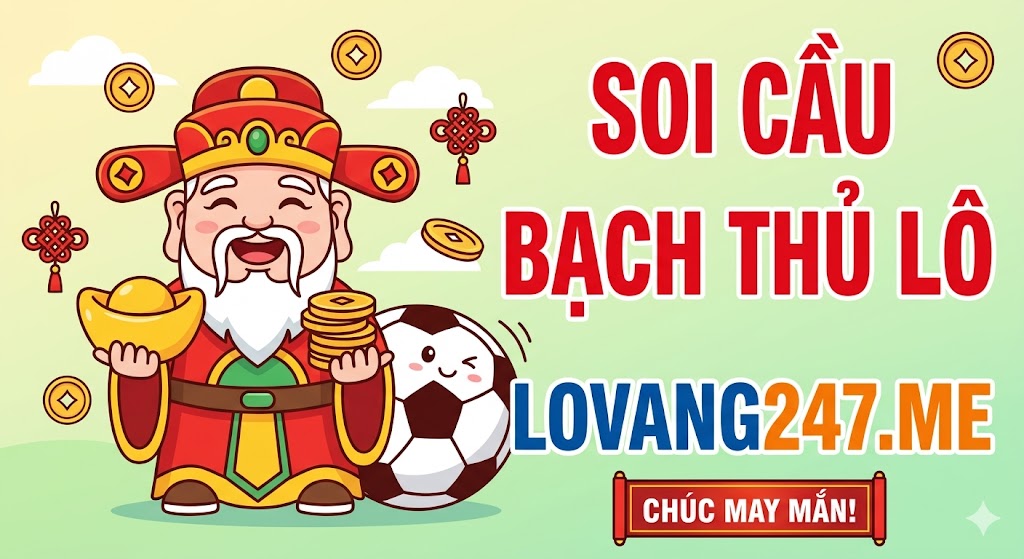 Soi Cầu Bạch Thủ Lô