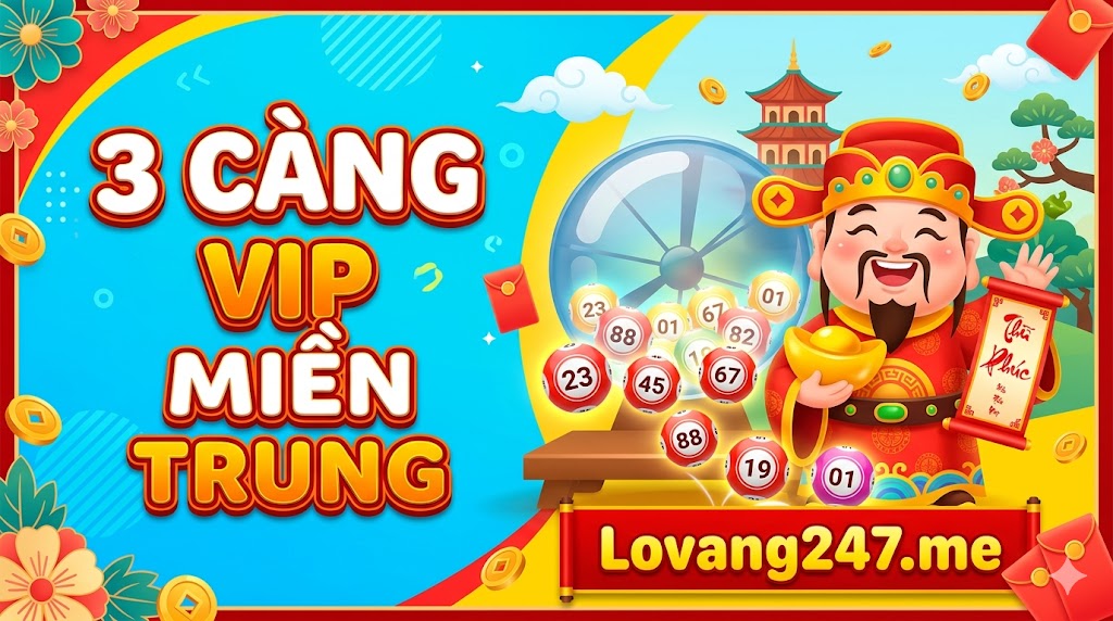 3 Càng Vip Miền Trung – Vùng Đất Của Những Con Số Đặc Biệt