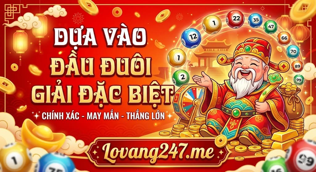 Dựa Vào Đầu Đuôi Giải Đặc Biệt