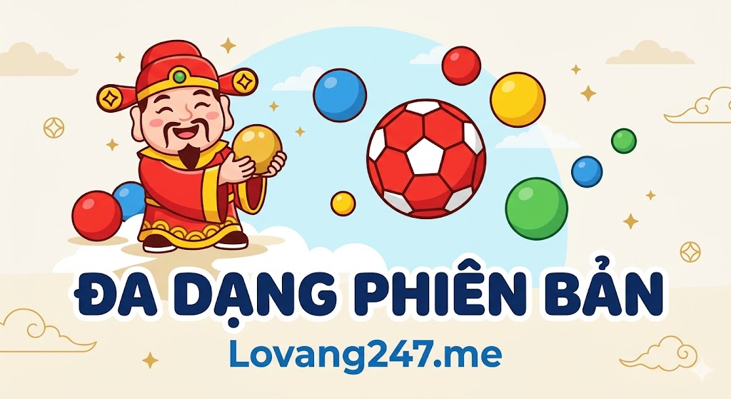 Đa Dạng Phiên Bản – Linh Hoạt Theo Nhu Cầu Người Dùng