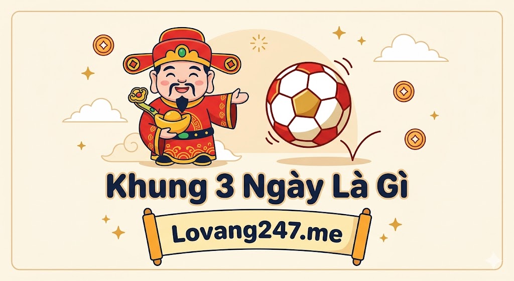 Khung 3 Ngày Là Gì?