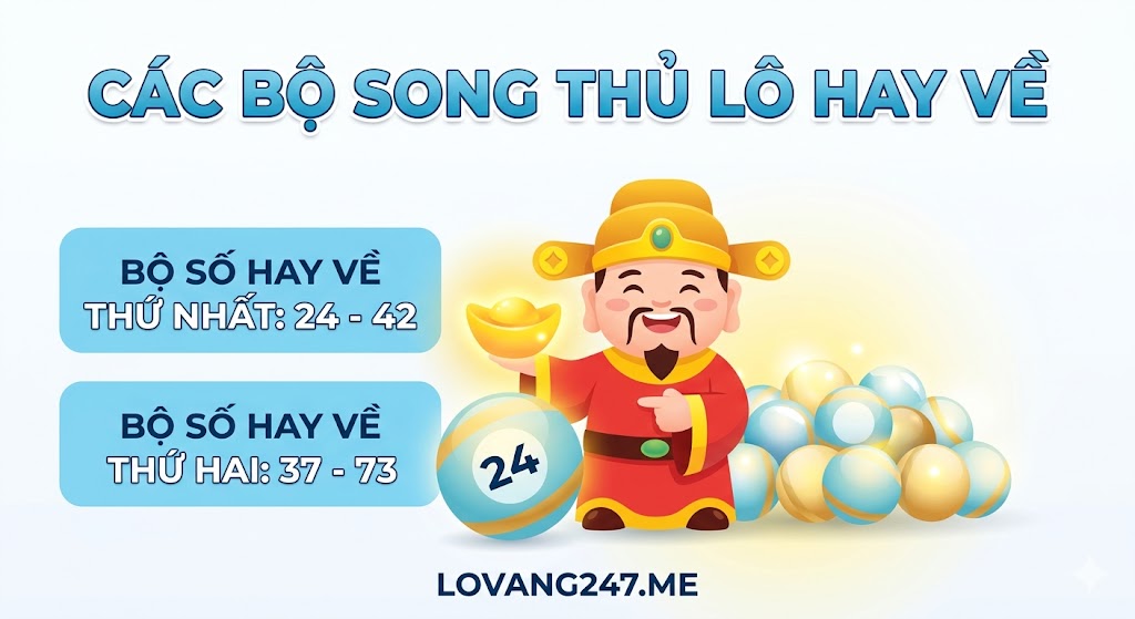 Tổng Hợp Các Bộ Song Thủ Lô Khung 5 Ngày Hay Về Nhất